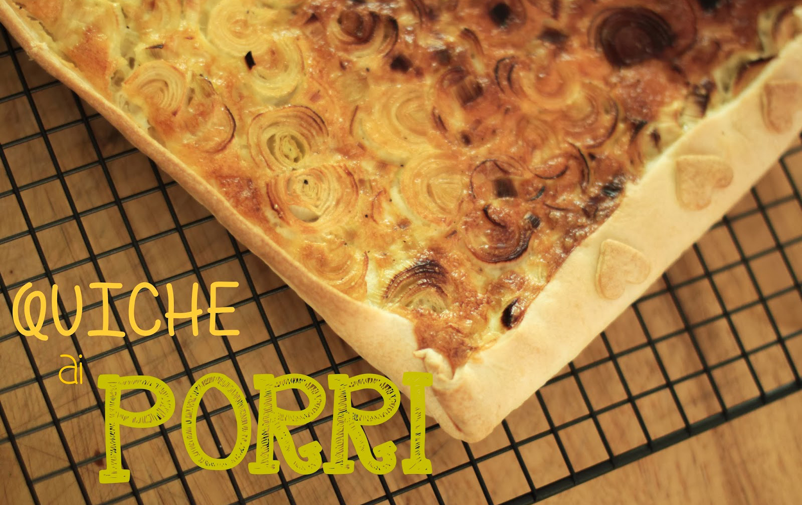 Qiocje ai porri QuicheaiPorri